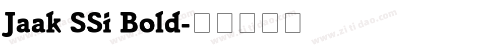 Jaak SSi Bold字体转换